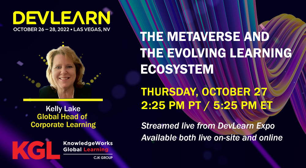 Live from DevLearn: The Metaverse and the Evolving Learning Ecosystem
